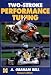 Two-Stroke Performance Tuning