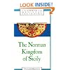 The Norman Kingdom of Sicily (Cambridge Medieval Textbooks)