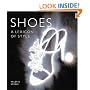 Shoes: A Lexicon of Style (Lexicon of Style S.)