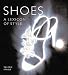 Shoes: A Lexicon of Style: Mini (Lexicons of Style)
