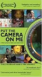Put the Camera on Me [VHS]