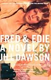 Fred & Edie: A Novel
