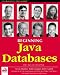 Books : Beginning Java Databases: JDBC, SQL, J2EE, EJB, JSP, XML