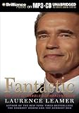 Fantastic: The Life of Arnold Schwarzenegger