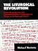 Books : The Liturgical Revolution: Prayer Book Revision and Associated Parishes: A Generation of Change in Theepiscopal Church