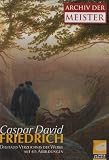 Caspar David Friedrich � Die Gem�lde