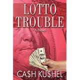 Lotto Trouble (Kindle Edition)