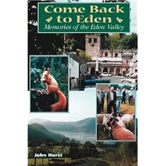 Come Back to Eden: Memories of the Eden Valley