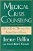 Medical Crisis Counseling: Short-term Therapy for Long-term Illness (A Norton professional book)