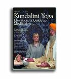 Kundalini Yoga, A Guide to Meditation Part 2