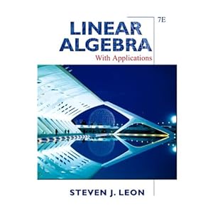Linear Algebra with Applications  - Steven J. Leon