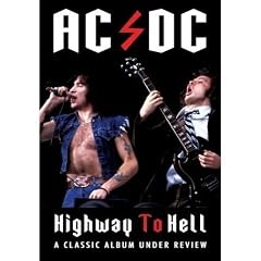 AC DC- Highway To Hell: Classic Album Under Review by 