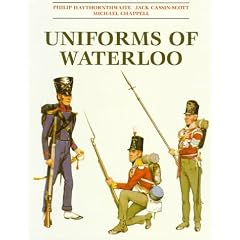 Uniforms of Waterloo: 16-18 June 1815
