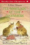 I ll Meet You at the Cucumbers