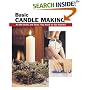 Basic Candle Making: All the Skills and Tools You Need to Get Started (Basic Books Series)