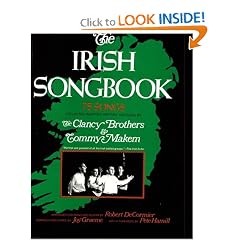 The Irish Songbook (Vocal Songbooks): 75 Songs (Songs collected , adapted and have been sung by The Clancy Brothers and Tommy Makem ; The Irish Echo)