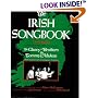 The Irish Songbook (Vocal Songbooks): 75 Songs (Songs collected , adapted and have been sung by The Clancy Brothers and Tommy Makem ; The Irish Echo)