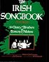 The Irish Songbook (Vocal Songbooks): 75 Songs (Songs collected , adapted and have been sung by The Clancy Brothers and Tommy Makem ; The Irish Echo)