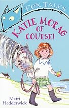 Katie Morag Of Course (Fox Tales)