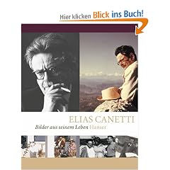 Elias Canetti - Bilder aus seinem Leben