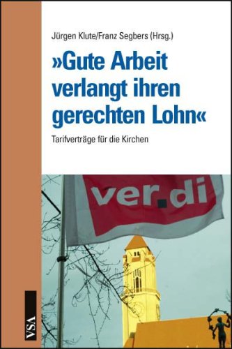 'Gute Arbeit verlangt ihren gerechten Lohn'