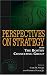 Perspectives on Strategy from The Boston Consulting Group by  ISBN 0471248339