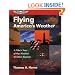 Flying America's Weather: A Pilot's Tour of Our Nation's Weather Regions (General Aviation Reading series)