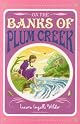 On the Banks of Plum Creek