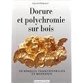 Dorure et polychromie sur bois