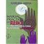 Manual practico de Reiki (Coleccion los Manuales) (Spanish Edition)