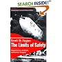 The Limits of Safety: Organizations, Accidents, and Nuclear Weapons: Organizations, Accidents and Nuclear Weapons (Princeton Studies in International History and Politics)