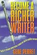 Become a Richer Writer: Shift Your Writing Career into High Gear