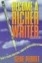 Become a Richer Writer: Shift Your Writing Career into High Gear