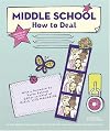 Middle School : How to Deal