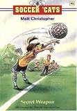 Soccer 'Cats #3: Secret Weapon (Soccer 'cats)