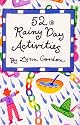 52 Rainy Day Activities (52 Series)