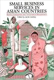 Small Business Services in Asian Countries: Marketing Development and Performance Measurement