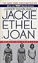 Jackie, Ethel, Joan: Women of Camelot: The Kennedy Women of Camelot
