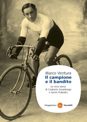Il campione e il bandito (Saggi. Tascabili) (Italian Edition)