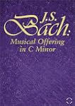 J.S. Bach: Musical Offering in C Mino...