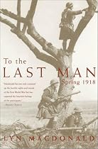 To the Last Man: Spring 1918