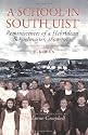 A School in South Uist: Reminiscences of a Hebridean Schoolmaster, 1890-1913