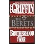 The Brotherhood of War: The Berets Book 4