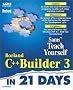 Sams Teach Yourself Borland C++ Builder 3 in 21 Days
