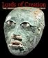 Lords of Creation: The Origins of Sacred Maya Kingship