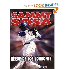 Sammy Sosa: Heroe De Los Jonrones (Lerner Sports Achievers Spanish Series) (Spanish Edition)