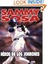 Sammy Sosa: Heroe De Los Jonrones (Lerner Sports Achievers Spanish Series) (Spanish Edition)