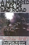 A Hundred Miles of Bad Road