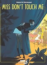 Miss Don't Touch Me, Volume 1 Miss Don't Touch Me, Volume 1