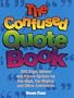 The Confused Quote Book